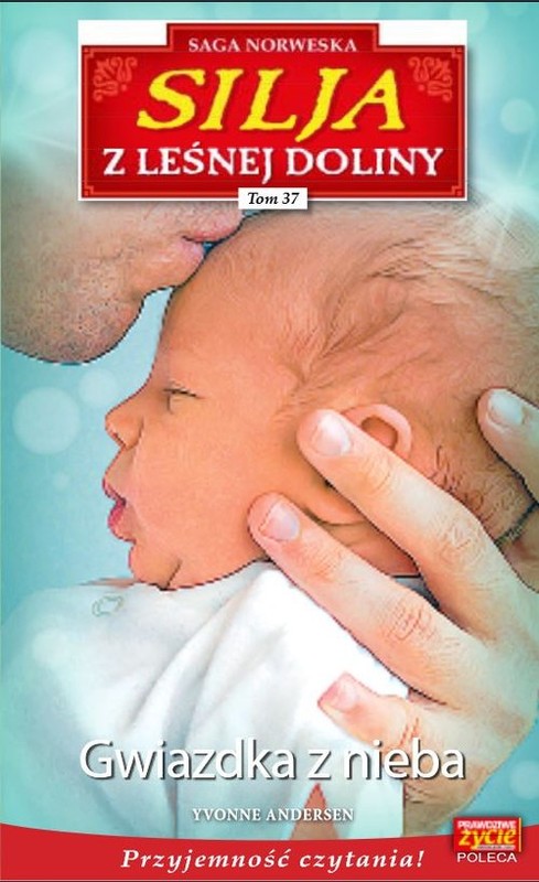 okładka Silja z Leśnej Doliny Tom 37 Gwiazdka z nieba książka | Yvonne Andersen