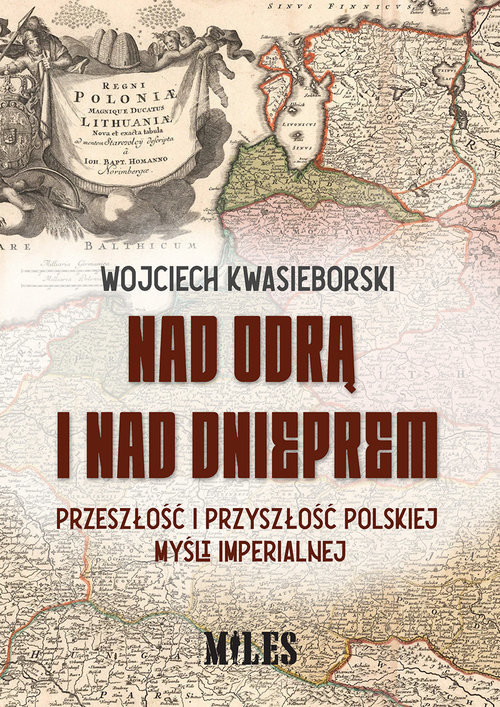 okładka Nad Odrą i nad Dnieprem / Miles książka | Kwasieborski Wojciech
