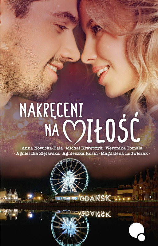 okładka Nakręceni na miłość ebook | epub, mobi | Opracowania Zbiorowe