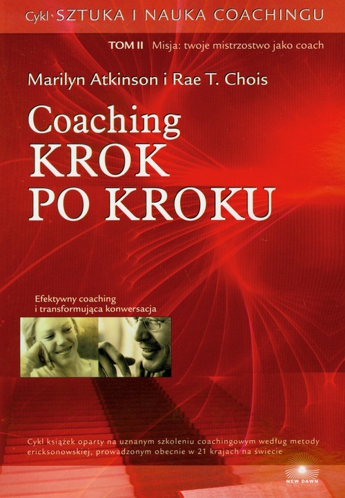 okładka Coaching krok po kroku książka | Marilyn Atkinson, Rae T. Chois