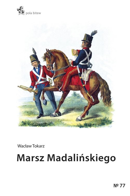 okładka Marsz Madalińskiego książka | Wacław Tokarz