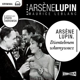 okładka Arsene Lupin. Dżentelmen włamywacz audiobook | MP3 | Maurice Leblanc