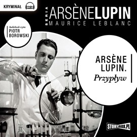 okładka Arsene Lupin. Przypływ audiobook | MP3 | Maurice Leblanc
