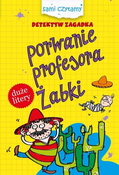 okładka Detektyw zagadka Porwanie profesora Żabki książka | Iwona Czarkowska