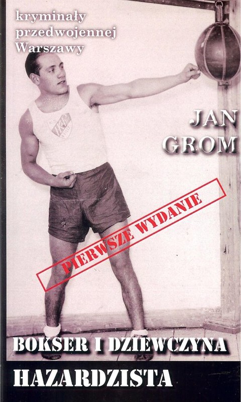 okładka Bokser i dziewczyna Hazardzista książka | Grom Jan