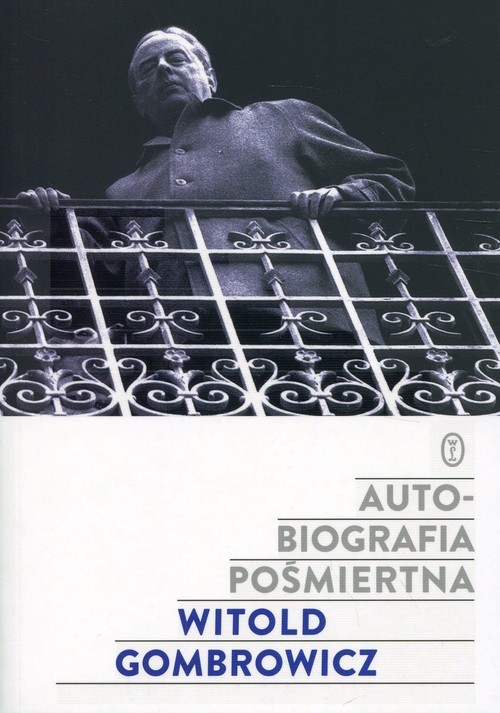 okładka Autobiografia pośmiertna książka | Witold Gombrowicz