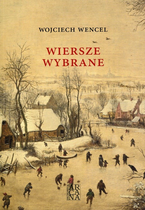 okładka Wiersze wybrane książka | Wojciech Wencel