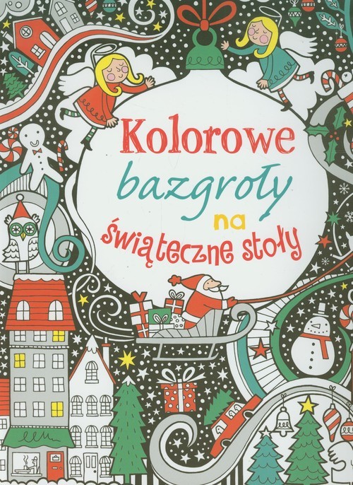 okładka Kolorowe bazgroły na świąteczne stoły książka | Watt Fiona