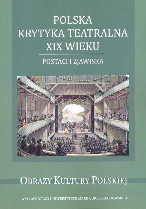 okładka Polska krytyka teatralna XIX wieku książka