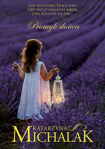 okładka Promyk słońca książka | Katarzyna Michalak