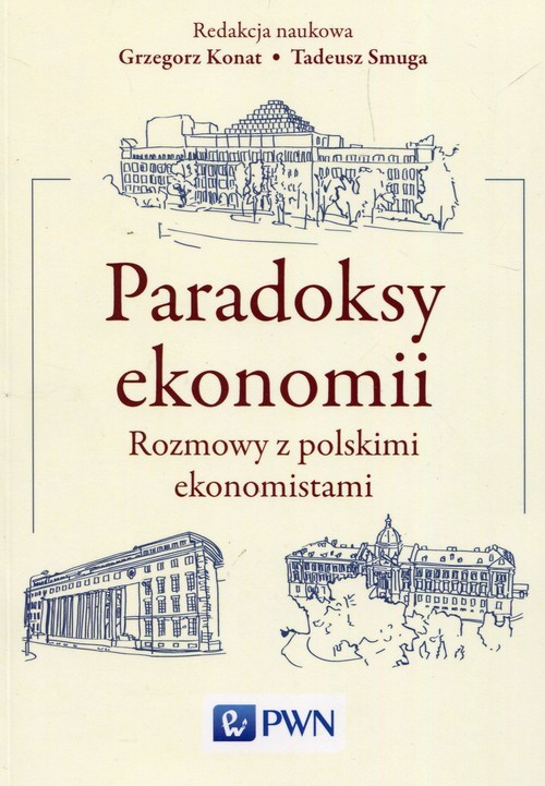 okładka Paradoksy ekonomii Rozmowy z polskimi ekonomistami książka