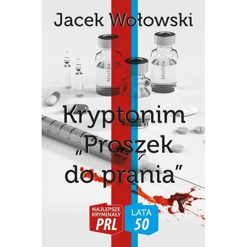 okładka Kryptonim Proszek do prania książka | Wołowski Jacek