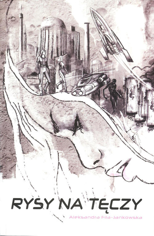 okładka Rysy na tęczy książka | Aleksandra Fila-Jankowska