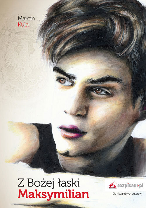 okładka Z Bożej łaski Maksymilian książka | Marcin Kula