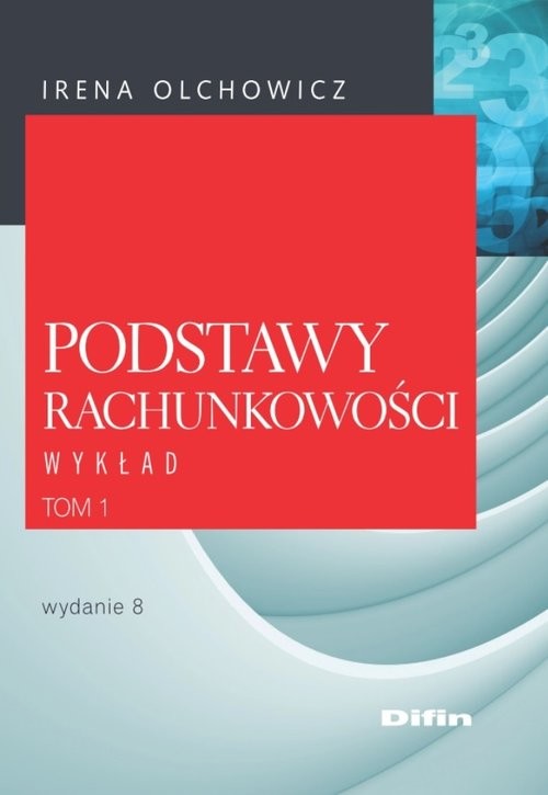 okładka Podstawy rachunkowości Wykład książka | Irena Olchowicz