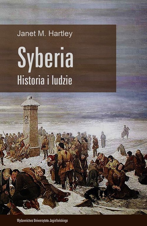 okładka Syberia Historia i ludzie książka | Janet M. Hartley