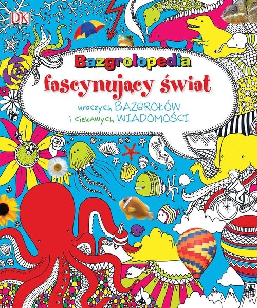 okładka Bazgrolopedia Fascynujący świat uroczych bazgrołów książka
