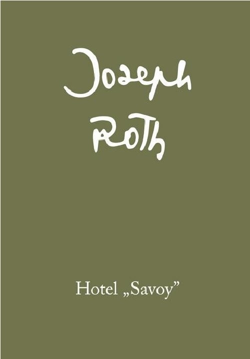 okładka Hotel "Savoy" książka | Joseph Roth