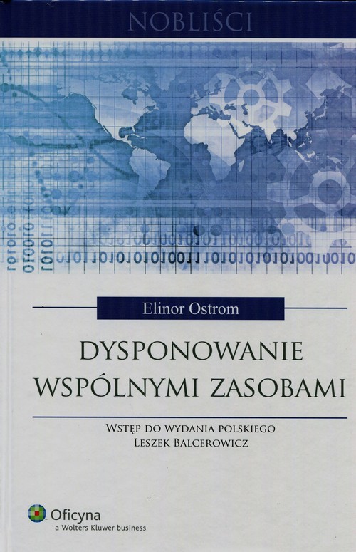 okładka Dysponowanie wspólnymi zasobami książka | Elinor Ostrom, Leszek Balcerowicz
