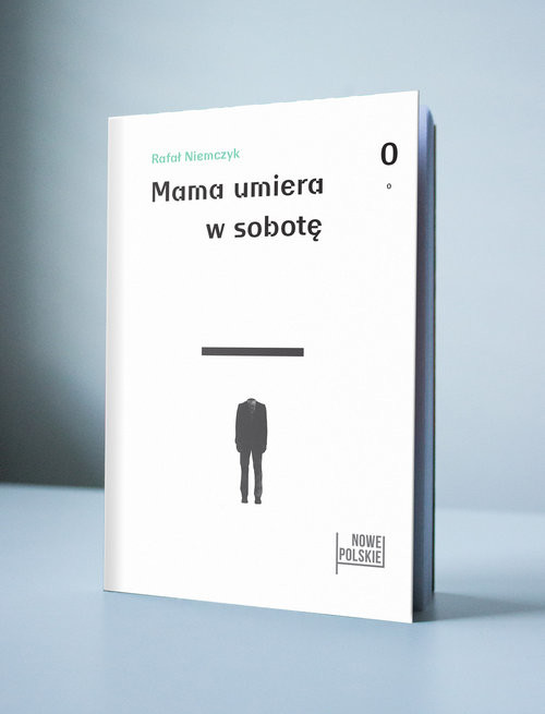 okładka Mama umiera w sobotę książka | Rafał Niemczyk