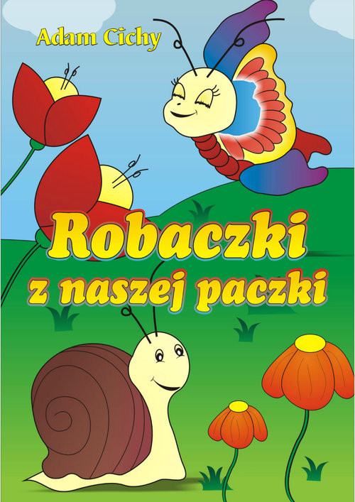 okładka Robaczki z naszej paczki książka | Adam Cichy
