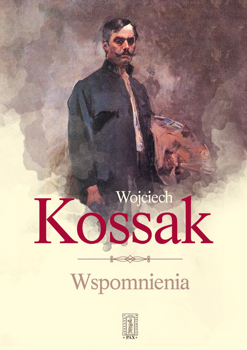 okładka Wojciech Kossak Wspomnienia książka | Olszański Kazimierz