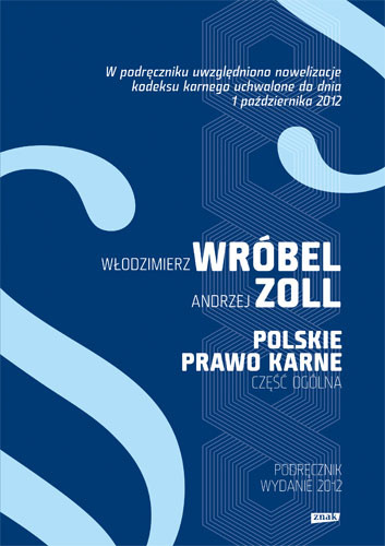 okładka Polskie Prawo Karne. Część Ogólna książka | hab.  Włodzimierz  Wróbel Dr, ...