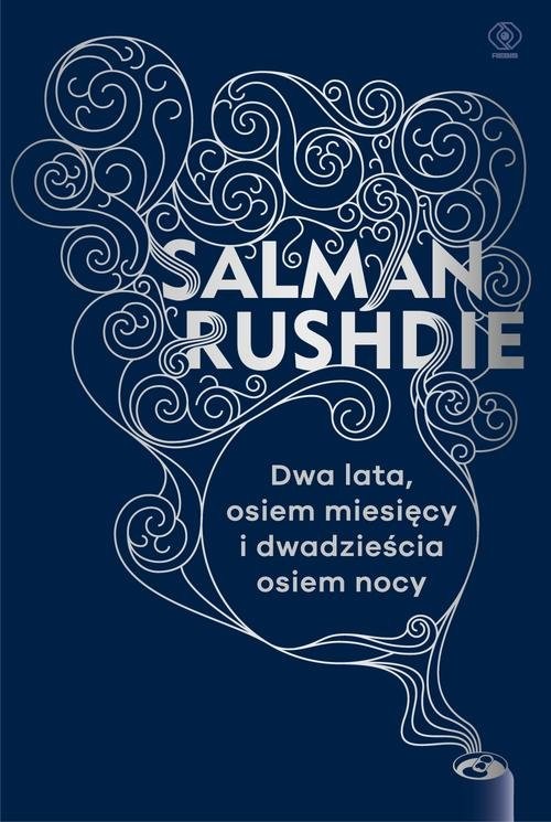 okładka Dwa lata, osiem miesięcy i dwadzieścia osiem nocy książka | Salman Rushdie