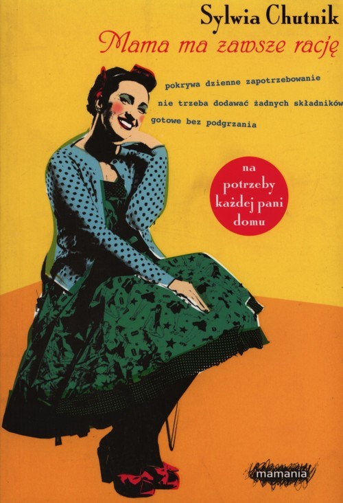 okładka Mama ma zawsze rację książka | Sylwia Chutnik