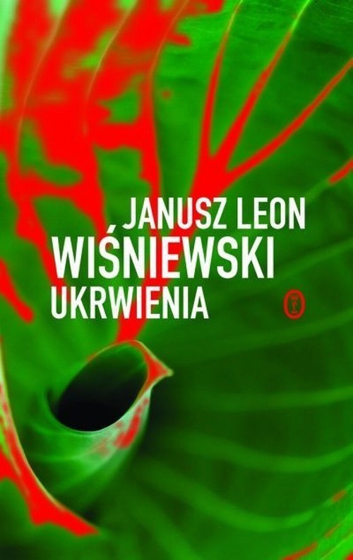 okładka Ukrwienia  książka | Janusz Leon Wiśniewski