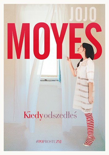 okładka Kiedy odszedłeś książka | Jojo Moyes