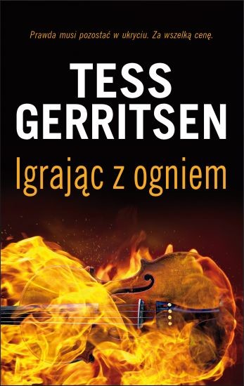 okładka Igrając z ogniem książka | Tess Gerritsen