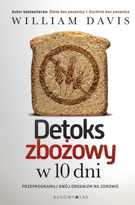okładka Detoks zbożowy w 10 dni książka | William Davis