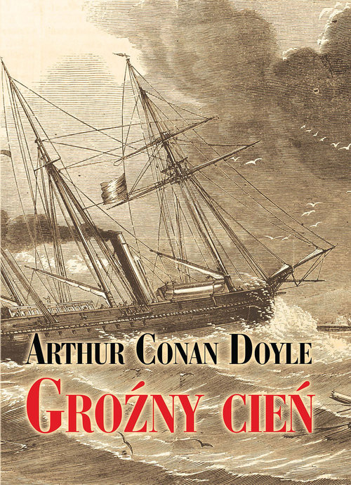 okładka Groźny cień książka | Arthur Conan Doyle