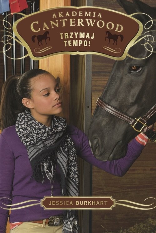 okładka Akademia Canterwood 3. Trzymaj tempo! książka | Jessica Burkhart