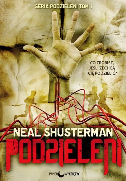 okładka Podzieleni. Tom 1 książka | Neal Shusterman
