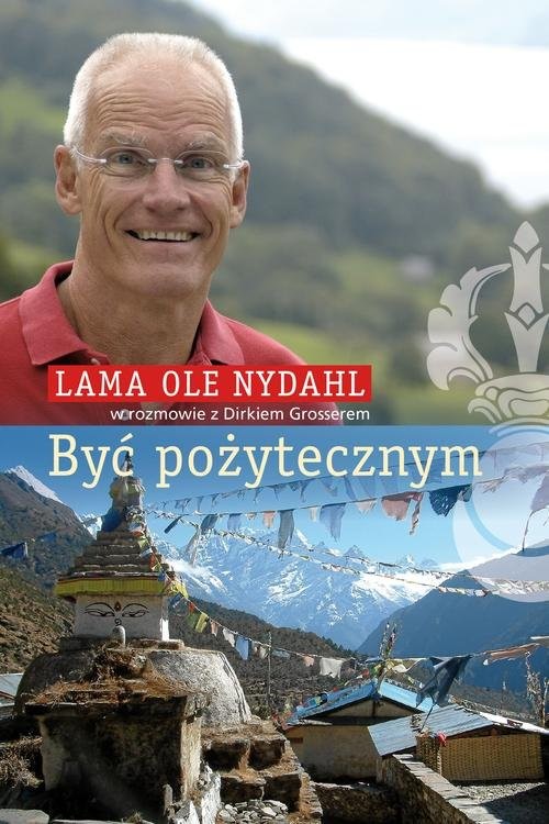 okładka Być pożytecznym książka | Lama Ole Nydahl