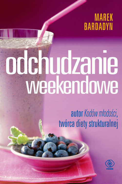 okładka Odchudzanie weekendowe książka | Marek Bardadyn