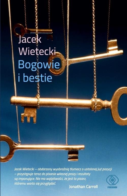 okładka Bogowie i bestie książka | Jacek Wietecki