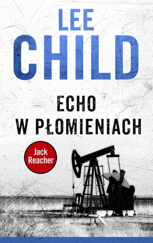 okładka Echo w płomieniach książka | Lee Child