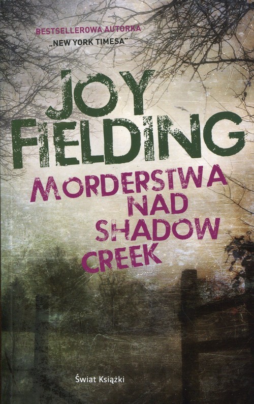 okładka Morderstwa nad Shadow Creek książka | Joy Fielding