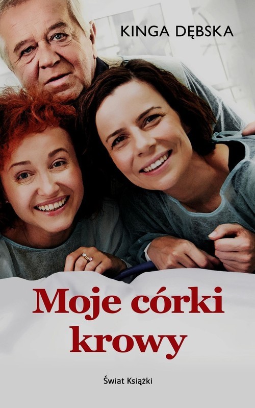okładka Moje córki krowy książka | Dębska Kinga