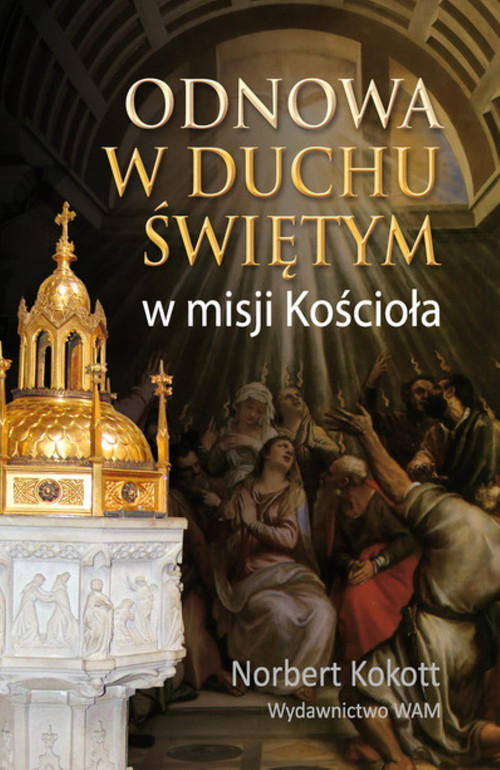 okładka Odnowa w Duchu Świętym. W misji Kościoła książka | Kokott Norbert