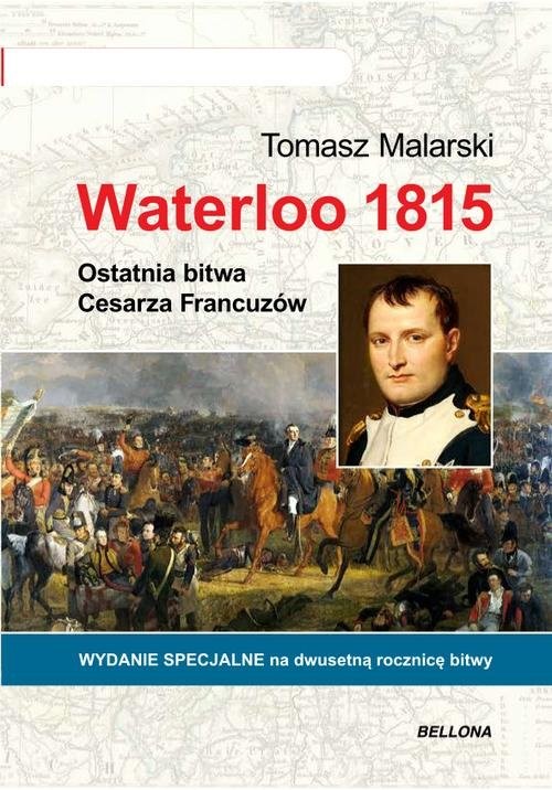 okładka Waterloo 1815 książka | Malarski Tomasz