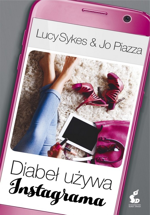 okładka Diabeł używa Instagrama książka | Jo Piazza, Lucy Sykes