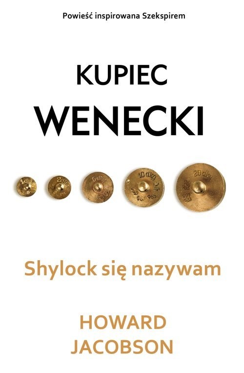 okładka Kupiec wenecki. Shylock się nazywam książka | HOWARD JACOBSON