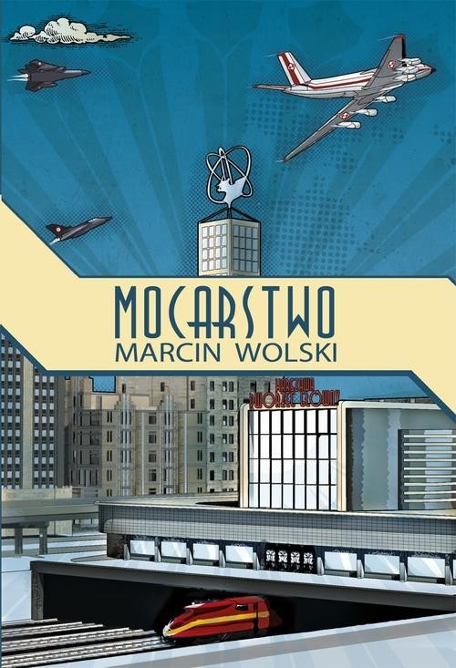 okładka Mocarstwo książka | Marcin Wolski