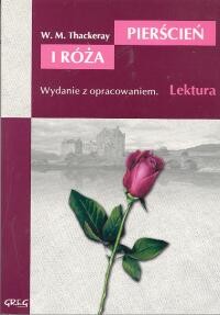 okładka Pierścień i róża Wydanie z opracowaniem książka | William Makepeace Thackeray