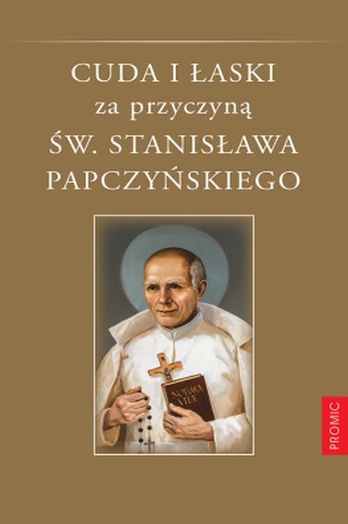 okładka Cuda i łaski za przyczyną św. Stanisława Papczyńskiego książka | Adam Stankiewicz