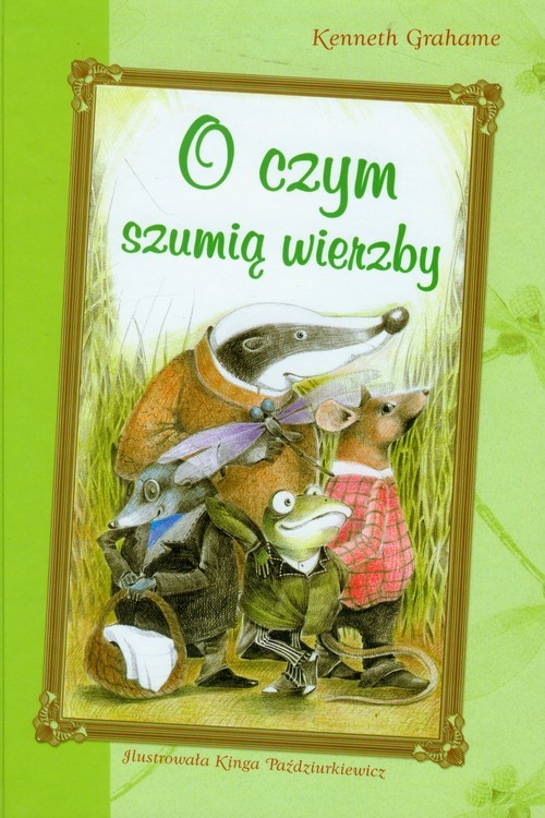 okładka O czym szumią wierzby książka | Kenneth Grahame